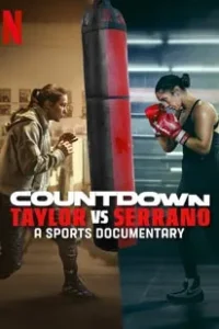Countdown Taylor vs. Serrano (2025)