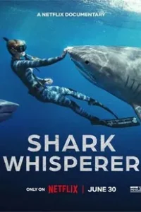 Shark Whisperer (2025)