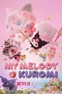My Melody & Kuromi 2025